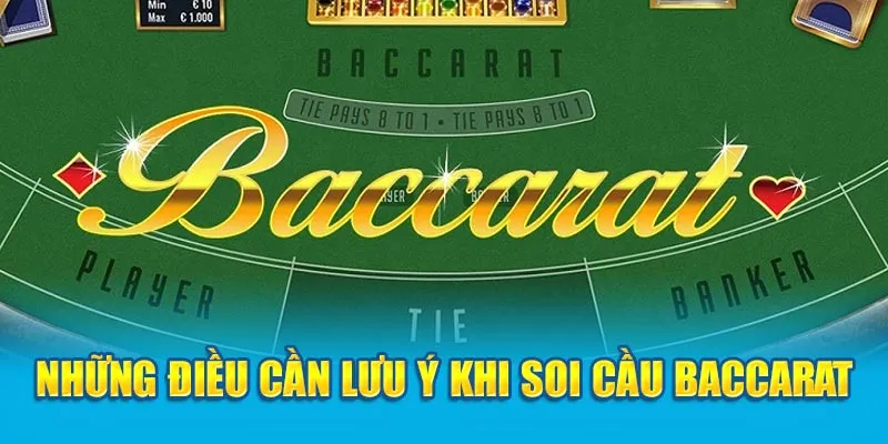 Lưu ý khi dự đoán cầu baccarat hiệu quả